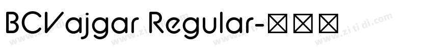 BCVajgar Regular字体转换 BCVajgar Regular字体转换